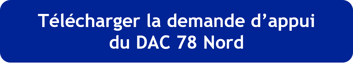 1_Demande d'appui DAC78Nord_V9.pdf (Présentation PowerPoint)